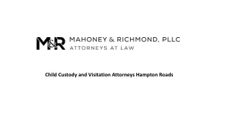 Child Custody and Visitation Attorneys Hampton Roads