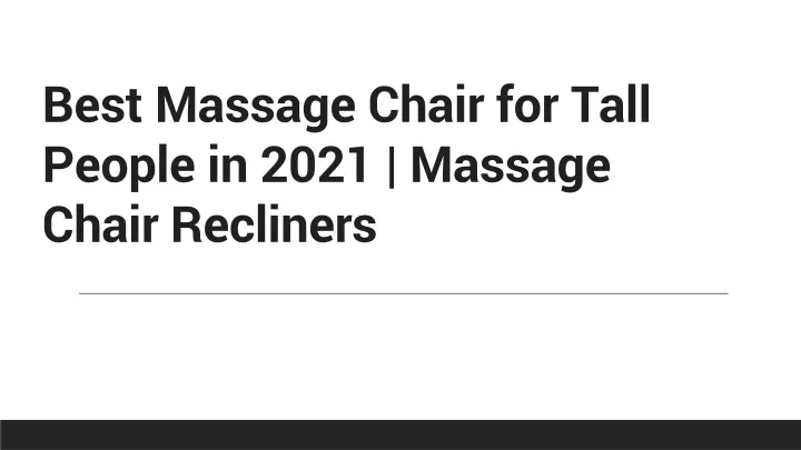 best massage chair for tall people in 2021 massage chair recliners