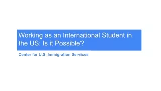 Working as an International Student in the US_ Is it Possible_