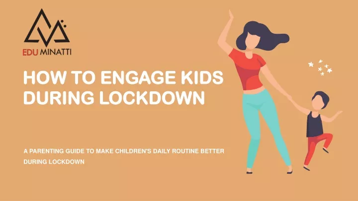 how to engage kids during lockdown