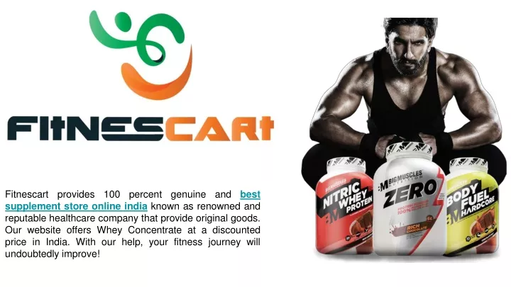 fitnescart provides 100 percent genuine and best