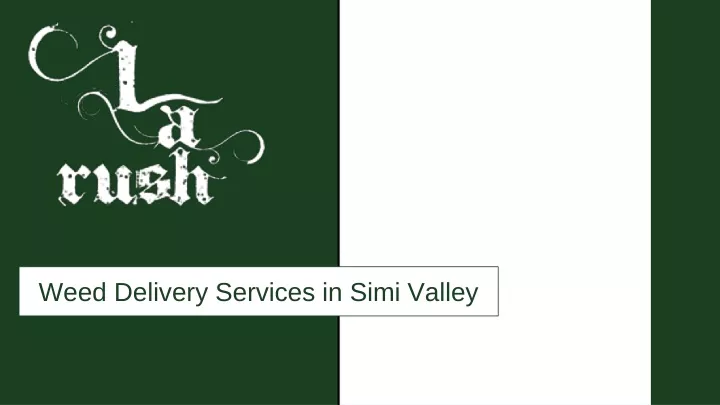 weed delivery services in simi valley