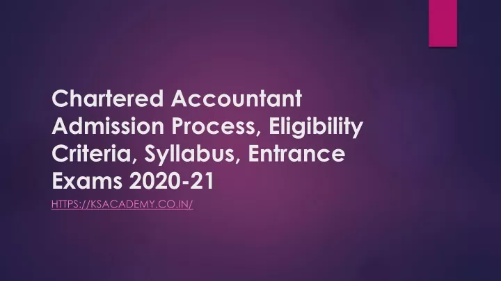 chartered accountant admission process eligibility criteria syllabus entrance exams 2020 21