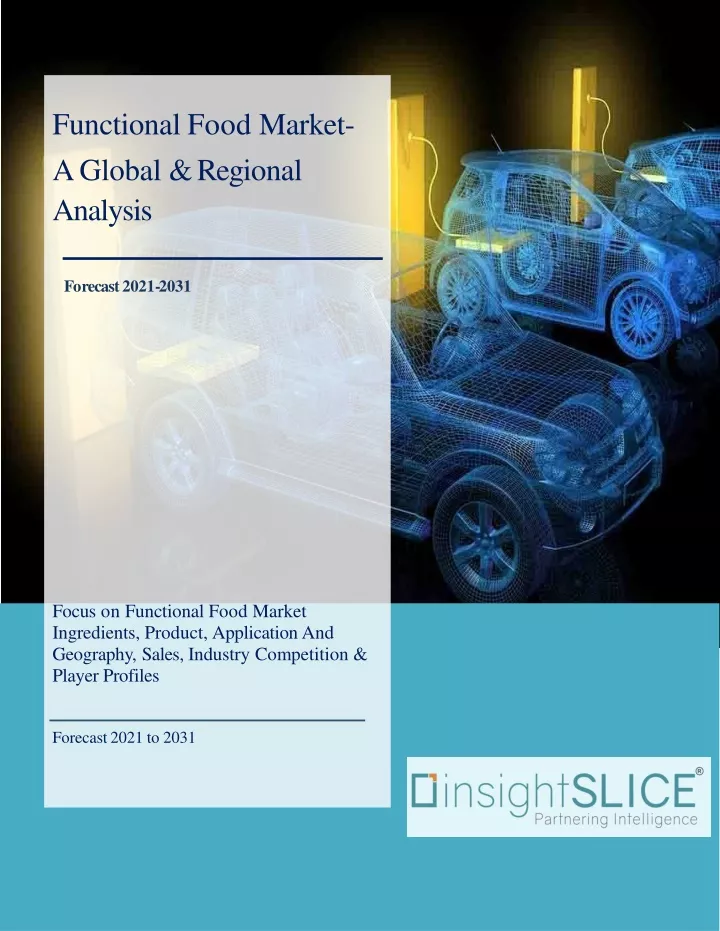 PPT - Functional Food Market Share, Trends, Analysis And Forecasts ...