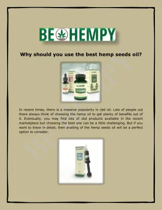 Why should you use the best hemp seeds oil