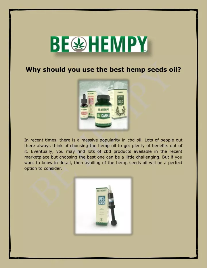 why should you use the best hemp seeds oil