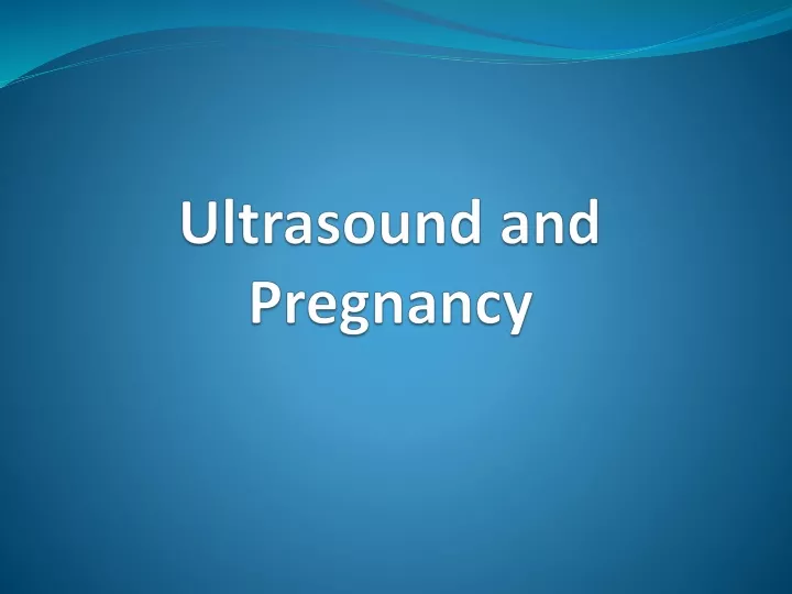 ultrasound and pregnancy