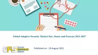 global adaptive security market size status