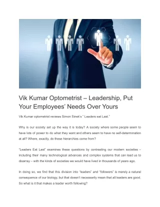 Vik Kumar Optometrist – Leadership, Put Your Employees’ Needs Over Yours