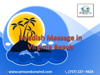 Get Swedish massage in Virginia Beach from professional therapist - Wine & Unwind