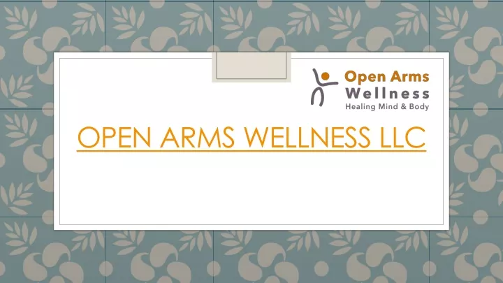 open arms wellness llc