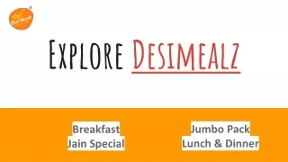 Explore Desimealz
