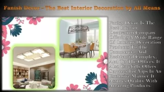 Fanish Décor - The Best Interior Decoration By All Means