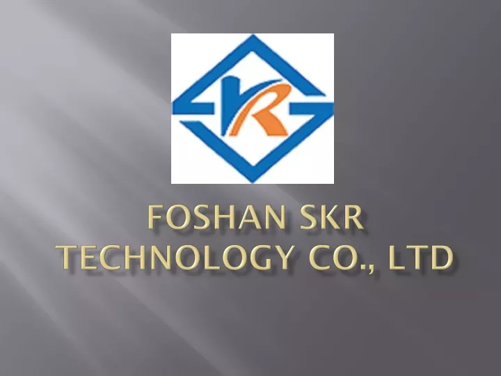 foshan skr technology co ltd
