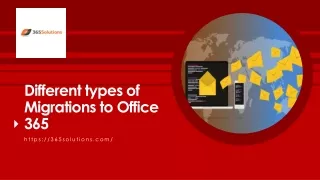Different types of Migrations to Office 365