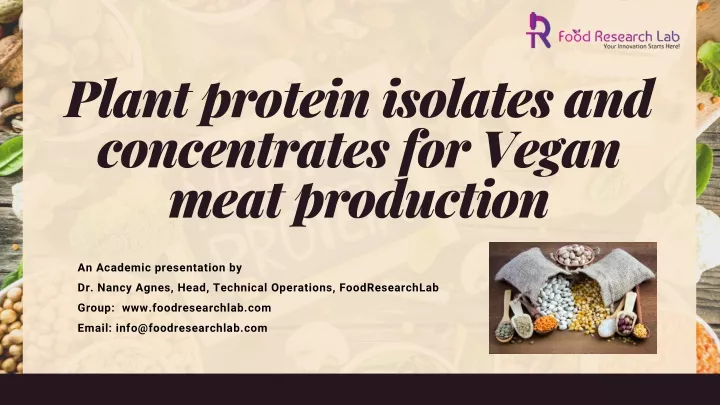 plant protein isolates and concentrates for vegan