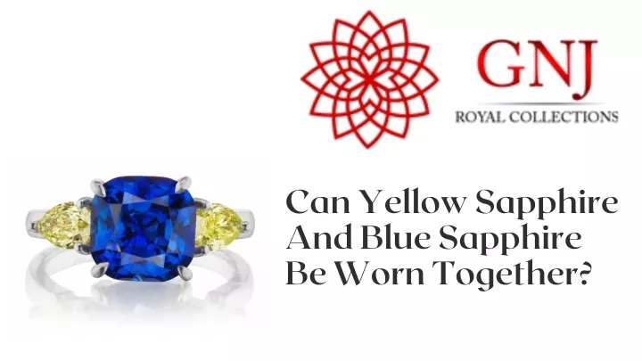 can yellow sapphire and blue sapphire be worn