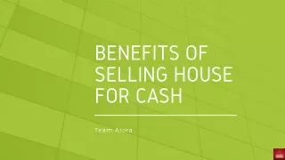 Benefits of Selling House for Cash