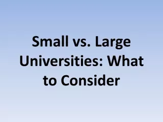 Small vs. Large Universities: What to Consider