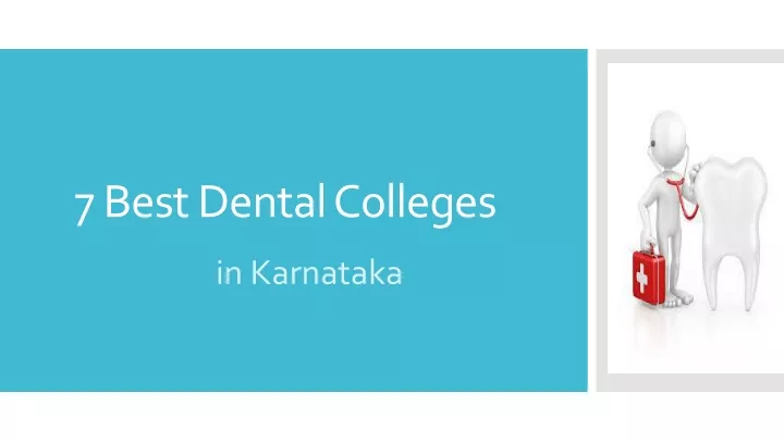 7 best dental colleges