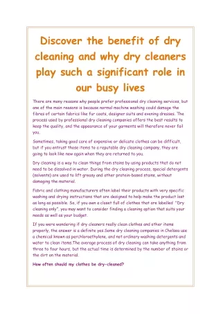 Discover the benefit of dry cleaning and why dry cleaners play such a significant role in our busy lives