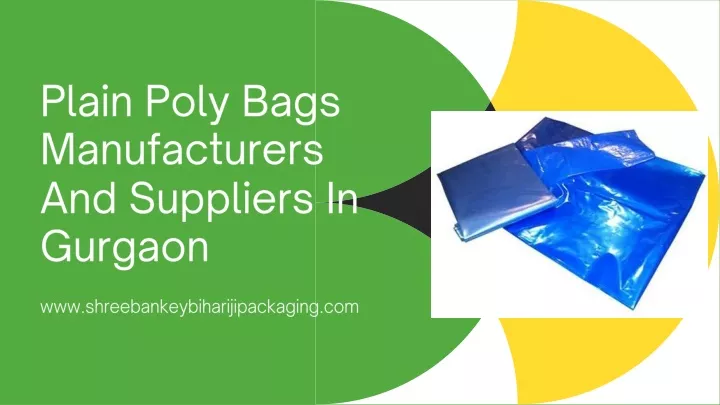 plain poly bags manufacturers and suppliers