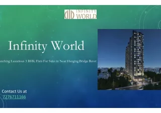 3 BHK Flats at Infinity World Near Hanging Bridge Reviews