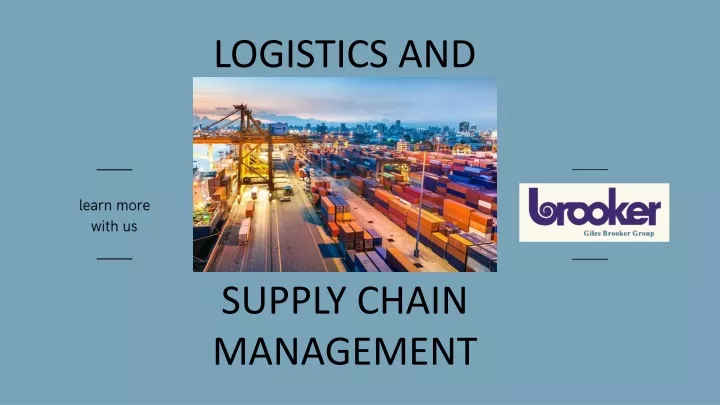 logistics and