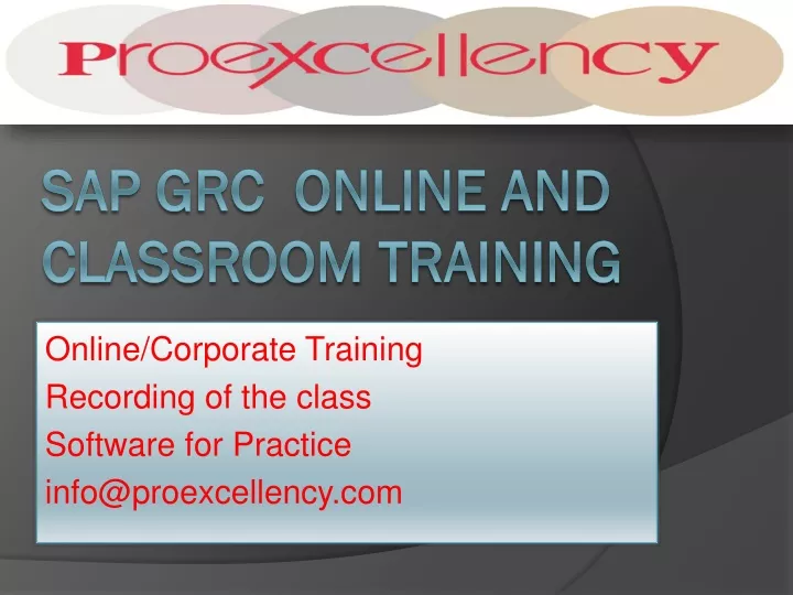 online corporate training recording of the class software for practice info@proexcellency com