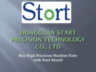 Precision Machined Parts manufacturer at startmould.com