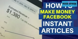 HOW TO MAKE MONEY ONLINE BY FACEBOOK INSTANT ARTICLE