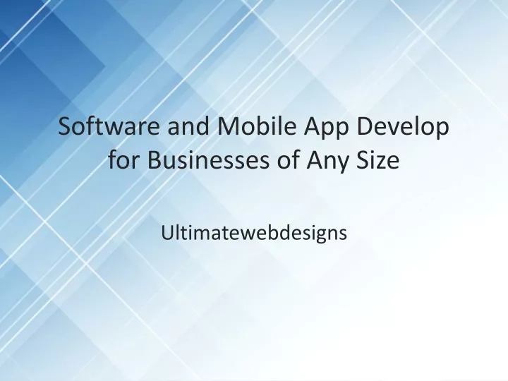 software and mobile app develop for businesses of any size