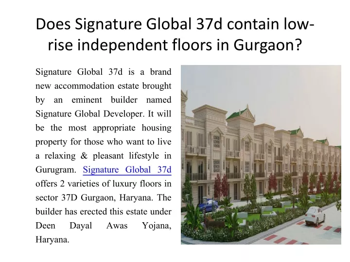 does signature global 37d contain low rise independent floors in gurgaon