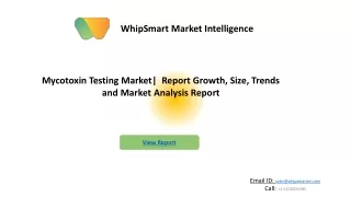 Mycotoxin Testing Market Key Drivers, Trends |Forecast 2027