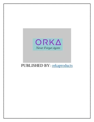 published by orkaproducts