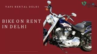 How To Turn BIKE ON RENT IN DELHI Into Success