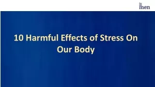 10 Harmful Effects of Stress On Our Body