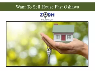 want to sell house fast oshawa