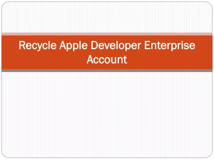 recycle apple developer enterprise account