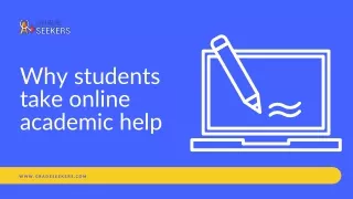 Why students take online academic help - Pay for grades in my online class