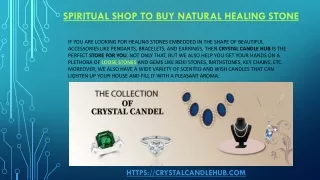 Spiritual shop to Buy natural healing stone