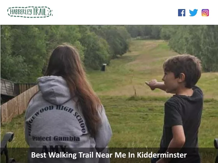 best walking trail near me in kidderminster