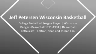 Jeff Petersen Wisconsin Basketball - A Resourceful Professional