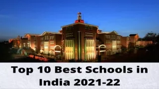 Top 10 Best Schools in India 2021-22