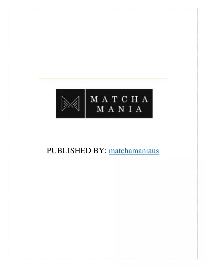 published by matchamaniaus