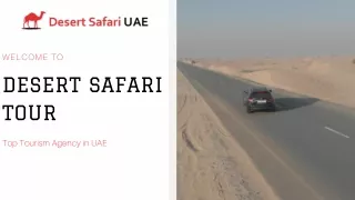 How to Provide a Safe and Enjoyable Desert Safari Experience in Dubai?