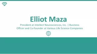 elliot maza president at intellect neurosciences