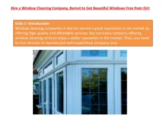 hire a window cleaning company barnet to get beautiful windows free from dirt