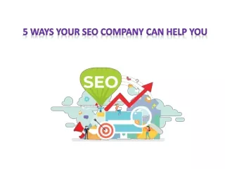 5 Ways The SEO Company Can Help To Your Brand Visibility
