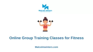 Online Group Training Classes for Fitness - Malcolm Winters